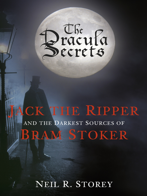Title details for The Dracula Secrets by Neil Storey - Available